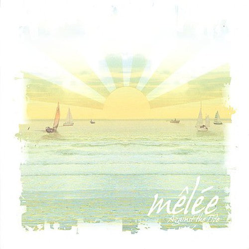 Against The Tide -- Melee, CD