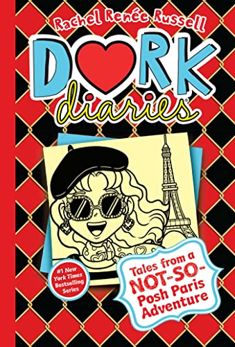 Dork Diaries 15: Tales from a Not-So-Posh Paris Adventure by Russell, Rachel Renée