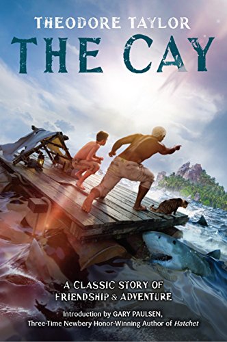 The Cay -- Theodore Taylor, Paperback