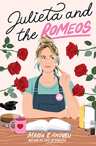 Julieta and the Romeos -- Maria E. Andreu, Hardcover