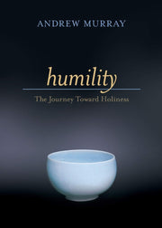 Humility: The Journey Toward Holiness by Murray, Andrew