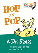 Hop on Pop: The Simplest Seuss for Younger Use (Larger Trim Size) -- Dr Seuss, Board Book