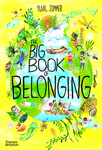 The Big Book of Belonging -- Yuval Zommer, Hardcover