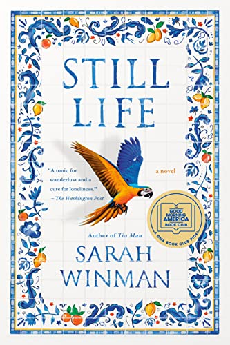 Still Life: A GMA Book Club Pick -- Sarah Winman, Paperback