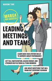Leading Meetings and Teams: Manga for Success by Tani, Masumi