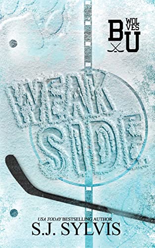 Weak Side: A Fake Dating Hockey Romance (Special Edition) -- Sj Sylvis, Paperback