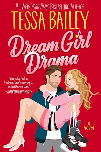 Dream Girl Drama by Bailey, Tessa