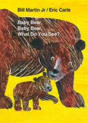 Baby Bear, Baby Bear, What Do You See? -- Bill Jr. Martin, Board Book