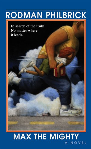 Max the Mighty -- Rodman Philbrick, Mass Market Paperbound
