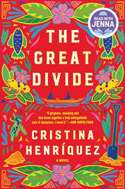 The Great Divide by Henriquez, Cristina