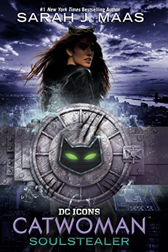 Catwoman: Soulstealer -- Sarah J. Maas, Paperback