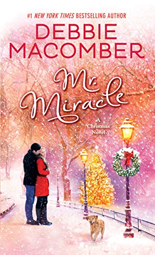 Mr. Miracle: A Christmas Novel -- Debbie Macomber, Mass Market Paperbound