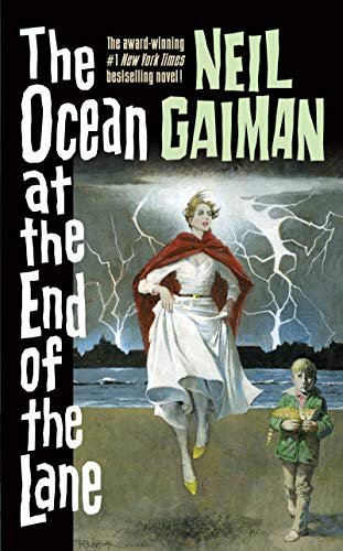 The Ocean at the End of the Lane -- Neil Gaiman, Mass Market Paperbound