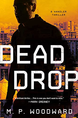 Dead Drop by Woodward, M. P.