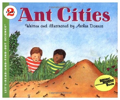 Ant Cities by Dorros, Arthur