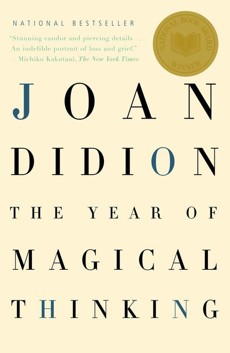 The Year of Magical Thinking: National Book Award Winner -- Joan Didion, Paperback