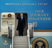 Our Journey Together by Trump, Donald J.