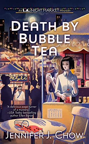 Death by Bubble Tea -- Jennifer J. Chow, Mass Market Paperbound
