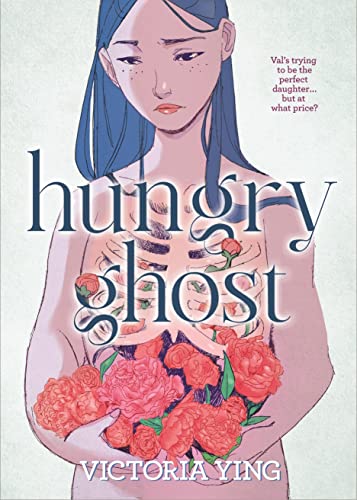 Hungry Ghost -- Victoria Ying, Hardcover