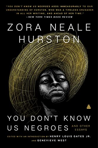 You Don't Know Us Negroes and Other Essays by Hurston, Zora Neale