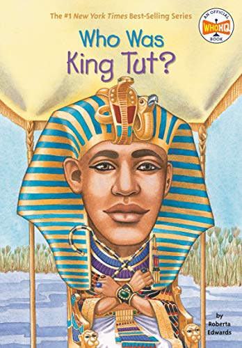 Who Was King Tut? -- Roberta Edwards, Paperback