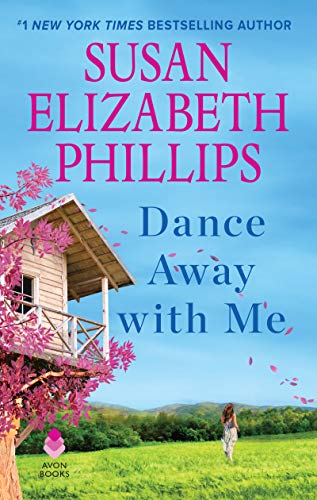 Dance Away with Me -- Susan Elizabeth Phillips, Mass Market Paperbound