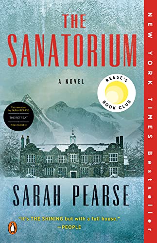 The Sanatorium: Reese's Book Club -- Sarah Pearse, Paperback