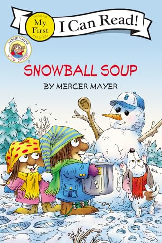 Little Critter: Snowball Soup by Mayer, Mercer
