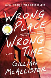 Wrong Place Wrong Time by McAllister, Gillian