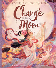Chang'e on the Moon by Moore, Katrina