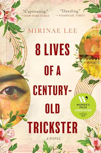 8 Lives of a Century-Old Trickster -- Mirinae Lee, Paperback