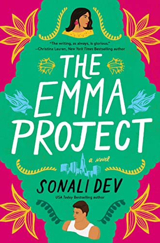The Emma Project -- Sonali Dev, Paperback