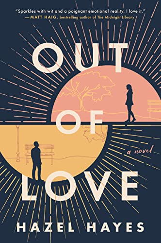 Out of Love -- Hazel Hayes, Paperback