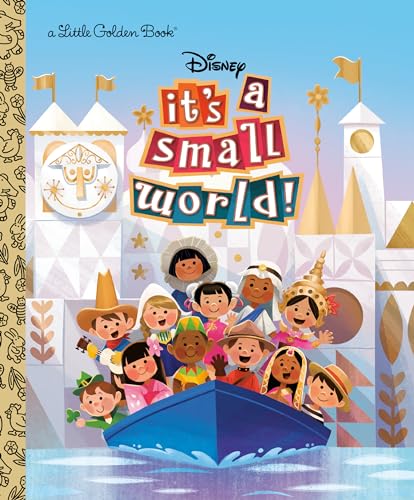 It's a Small World (Disney Classic) by Golden Books