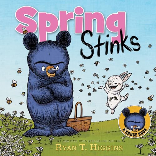 Spring Stinks-A Little Bruce Book by Higgins, Ryan T.