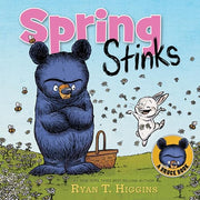 Spring Stinks-A Little Bruce Book by Higgins, Ryan T.