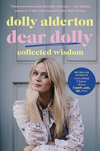 Dear Dolly: Collected Wisdom -- Dolly Alderton, Paperback