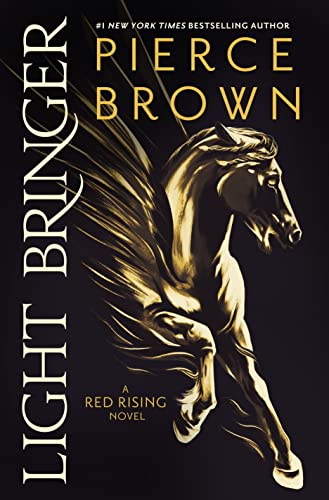 Light Bringer -- Pierce Brown, Hardcover