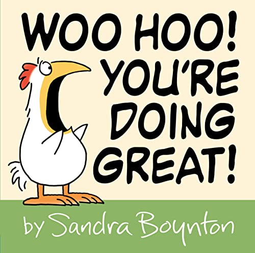 Woo Hoo! You're Doing Great! by Boynton, Sandra
