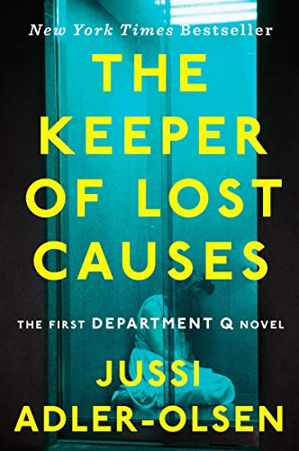 The Keeper of Lost Causes: The First Department Q Novel -- Jussi Adler-Olsen, Paperback