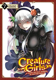 Creature Girls: A Hands-On Field Journal in Another World Vol. 7 by Kakeru