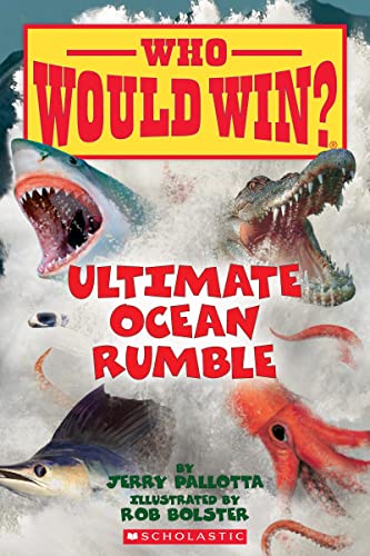 Ultimate Ocean Rumble (Who Would Win?): Volume 14 -- Jerry Pallotta, Paperback