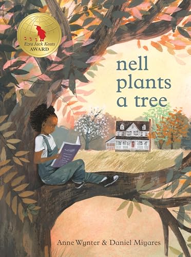 Nell Plants a Tree by Wynter, Anne
