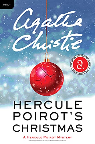 Hercule Poirot's Christmas: A Hercule Poirot Mystery: The Official Authorized Edition by Christie, Agatha