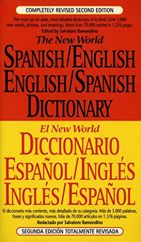 The New World Spanish-English, English-Spanish Dictionary: Completely Revised Second Edition -- Salvatore Ramondino, Mass Market Paperbound