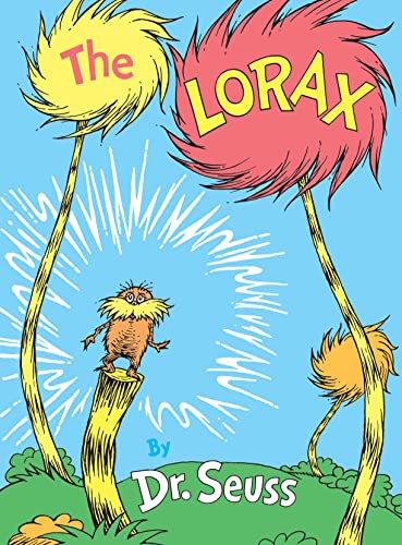 The Lorax -- Dr Seuss, Hardcover