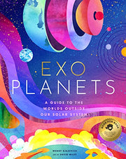 Exoplanets: A Visual Guide to the Worlds Outside Our Solar System by Bjazevich, Wendy