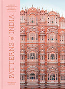 Patterns of India: A Journey Through Colors, Textiles, and the Vibrancy of Rajasthan -- Christine Chitnis, Hardcover