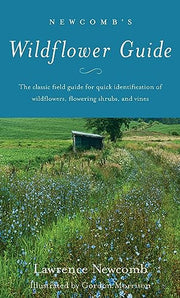Newcomb's Wildflower Guide by Newcomb, Lawrence