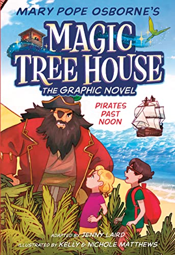 Pirates Past Noon Graphic Novel -- Mary Pope Osborne, Paperback